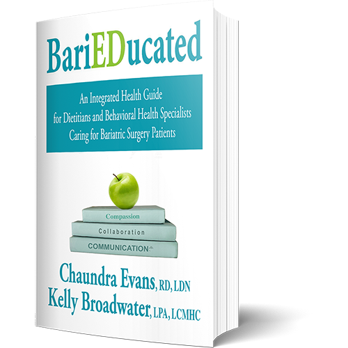 BariEDucated: An Integrated Health Guide for Dietitians and Behavioral Health Specialists Caring for Bariatric Surgery Patients